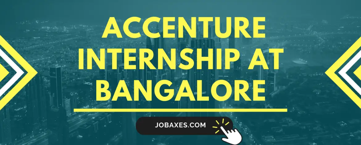 Accenture Bangalore Accenture internship