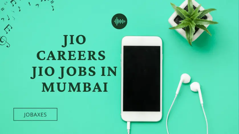 Jio Careers Jio Jobs in Mumbai