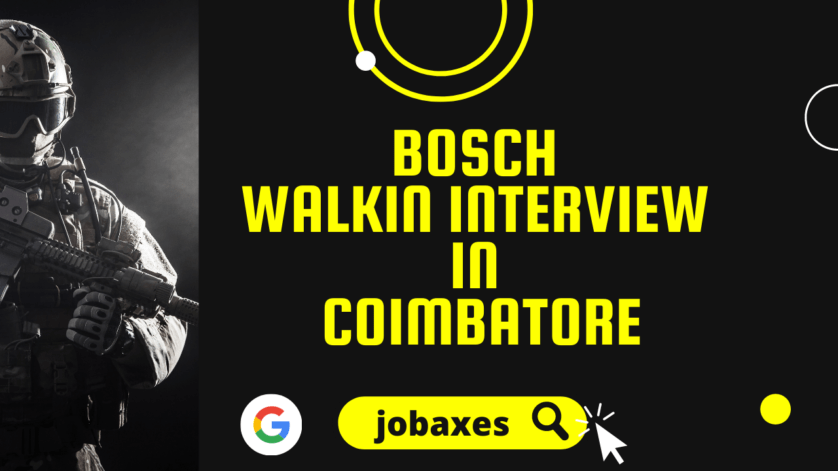 Robert Bosch Coimbatore, Bosch Walkin interview in Coimbatore