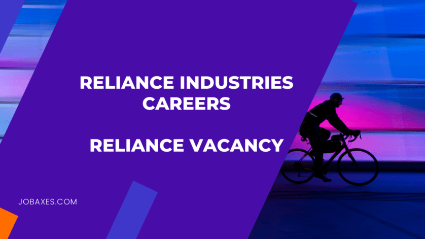 Reliance Industries Careers, Reliance Vacancy